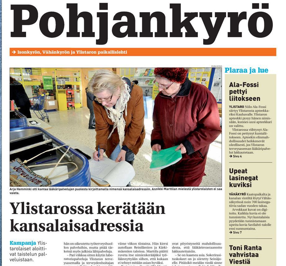 Vuoden 2011 maaliskuussa Ylistarossa kerättiin adresseihin nimiä lääkäripalvelujen pysymisen puolesta. Nyt on se tilanne edessä, että koko terveysasema ollaan lopettamassa.